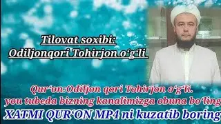 Odiljon qori Tohirjon o&lsquo;g&lsquo;li (Baqara surasi:142-176 oyatlar)