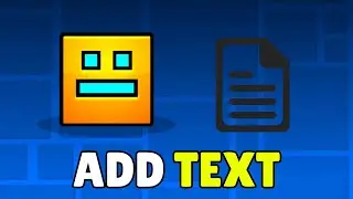 Как добавить текст на уровень Geometry Dash (2026) &mdash; Добавление текста/Отображение текста в редак...