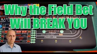 Field Bet TRAP EXPOSED &ndash; Why This Easy Win Will Crush Your Bankroll