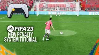 FIFA 23 - NEW PENALTY SYSTEM TUTORIAL - HOW TO SHOOT A PENALTY - HOW TO SCORE A PENALTY