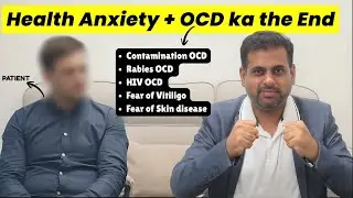 Health Anxiety + Contamination OCD Recovery | Real Patient Story (Hindi) | Dr Ayudh Magdum