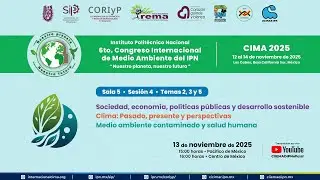 Sociedad, clima y salud: desafíos para el desarrollo sostenible | Sesión 4 Sala 5 | CIMA 2025