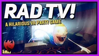 Let's Play: RADtv - A Hilarous VR Party Game! (VR Gameplay)