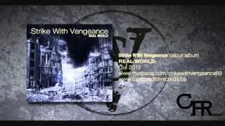 Strike With Vengeance - No More Competition - Out now on Clenched Fist Records