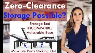 Zero Clearance Adjustable Beds - DON'T All Bases Have Storage Underneath?