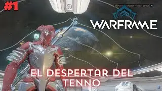 WARFRAME El Despertar del Tenno