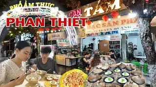 Khám phá PHỐ ẨM THỰC ĐÊM PHAN THIẾT, Thưởng Thức Nhiều Món Ngon Đặc Sản Giá Bình Dân