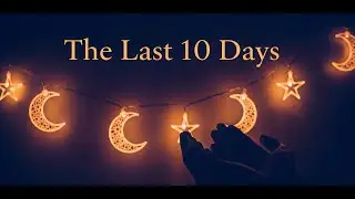 The Last 10 Days | Ramadan Nasheed | Vocals Only