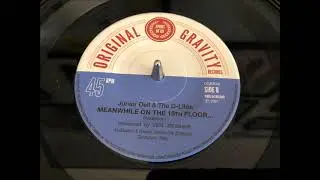 junior dell & the d-lites - meanwhile on the 15th floor (original gravity)