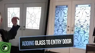 Adding Glass to Your Front Door. Entry Door Glass Insert Installation