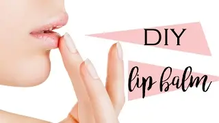 Lip Balm - DIY