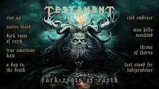 Testament - Dark Roots of Earth 2012 [FULL ALBUM]