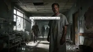 The Walking Dead Playthrough #1