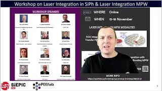 SiEPICfab-ePIXfab Joint Workshop on Laser Integration in Silicon Photonics, 2021-11-15