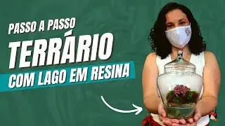 Como fazer Terrário com lago em resina epoxi | por Paty Simplicio