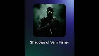 Shadows of Sam Fisher (Splinter Cell Song)
