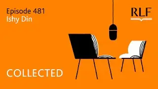 Collected #481: Ishy Din, Playwright And Screenwriter