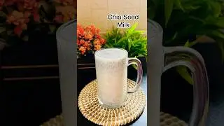 Chia Seed Milk🥛| Healthy Chia Drink #shorts #youtubeshorts #viral #trending #chia