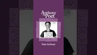 Anthony the Poet - TPR's Literary Moments