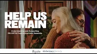 Help Us Remain: Understanding and Supporting 2SLGBTQI Experiences with Dementia