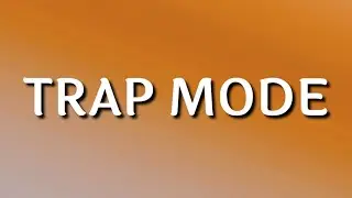 Yung Pinch - Trap Mode (Lyrics)