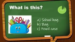 Classroom  Objects  Vocabulary Quiz