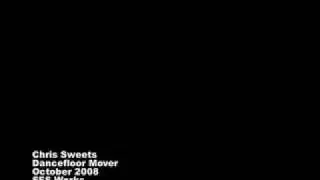 Chris Sweets - Dancefloor Mover
