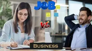 Job or Business | Choose a Choice | Nokri ya Karobar