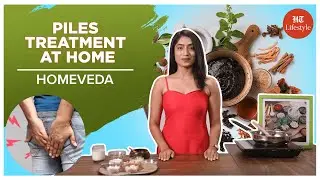 Piles Treatment At Home  | Homeveda | HT Lifestyle