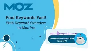 How to find keyword opportunties with Keyword Overview in Moz Pro