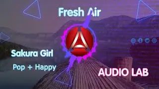 Fresh Air by Sakura Girl | Free Music | No Copyright Music