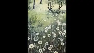 Dandelion Meadow in Watercolour Demonstration