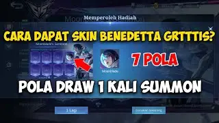 7 POLA DRAW MOONBLADE'S SUMMON - CARA DAPATKAN SKIN BENEDETTA MOONBLADE'S GRATIS MODAL 1 KALI SUMMON