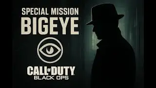 Special Mission BIGEYE 👁️ | COD Black Ops (2010) Campaign