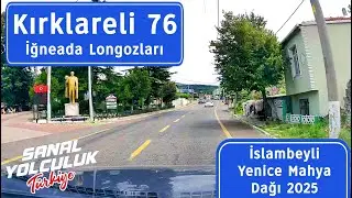 Kırklareli 76: İslambeyli Yenice Mahya Dağı 2025