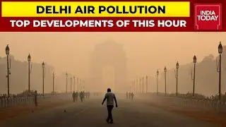 Delhi Air Pollution Hearing In SC: Top Developments So Far | India Today