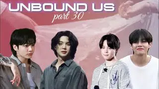 Unbound us | Part 30 | taekook yoonmin love story #bts #taekook #yoonmin armymisswish