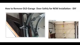 How to Remove OLD Garage Door Safely for NEW Installation - DIY