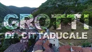 Grotti di Cittaducale - Rieti