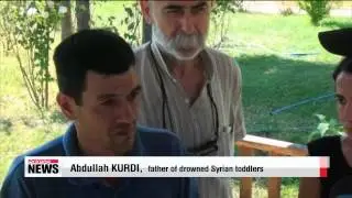 Father of drowned Syrian boys says &Prime;there is no reason to live&Prime;   익사한