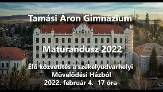 Tamási Áron Gimnázium maturandusz 2022