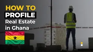 Infrastructure Development and the Impact on Real Estate in Ghana - S1 E3 - Ghana Ground Up