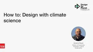 How to: Design with climate science with Dr. Graeme Heyes
