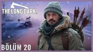 ❄️ KIYAMET SIĞINAKLARINI ARIYORUZ | The Long Dark (2025)
