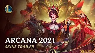 Arcana 2021 | Skins Trailer - League of Legends [英雄联盟]