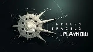 PlayNow: Endless Space 2 | PC Gameplay (Sci-fi Turn Based 4X Strategy Game)