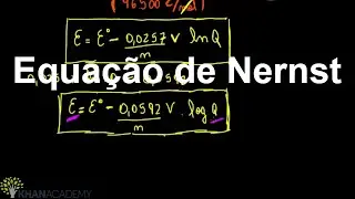 Equação de Nernst | Eletroquímico e Reações Redox | Química | Khan Academy