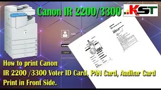 Canon IR 3300 / 2200 Voter ID Card, Aadhar, PAN Card Xerox Setting