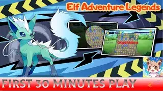 [First 30 minutes Play] Elf Adventure Legend v.1.0.4 Review and Gameplay