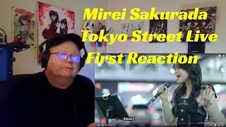 Мирей Сакурада - Tokyo Street Live - Первая реакция!